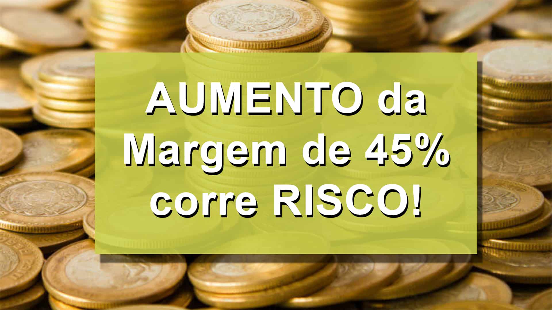 A realização do aumento da margem para os aposentados que facilitaria o acesso ao empréstimo consignado corre risco! Confira: