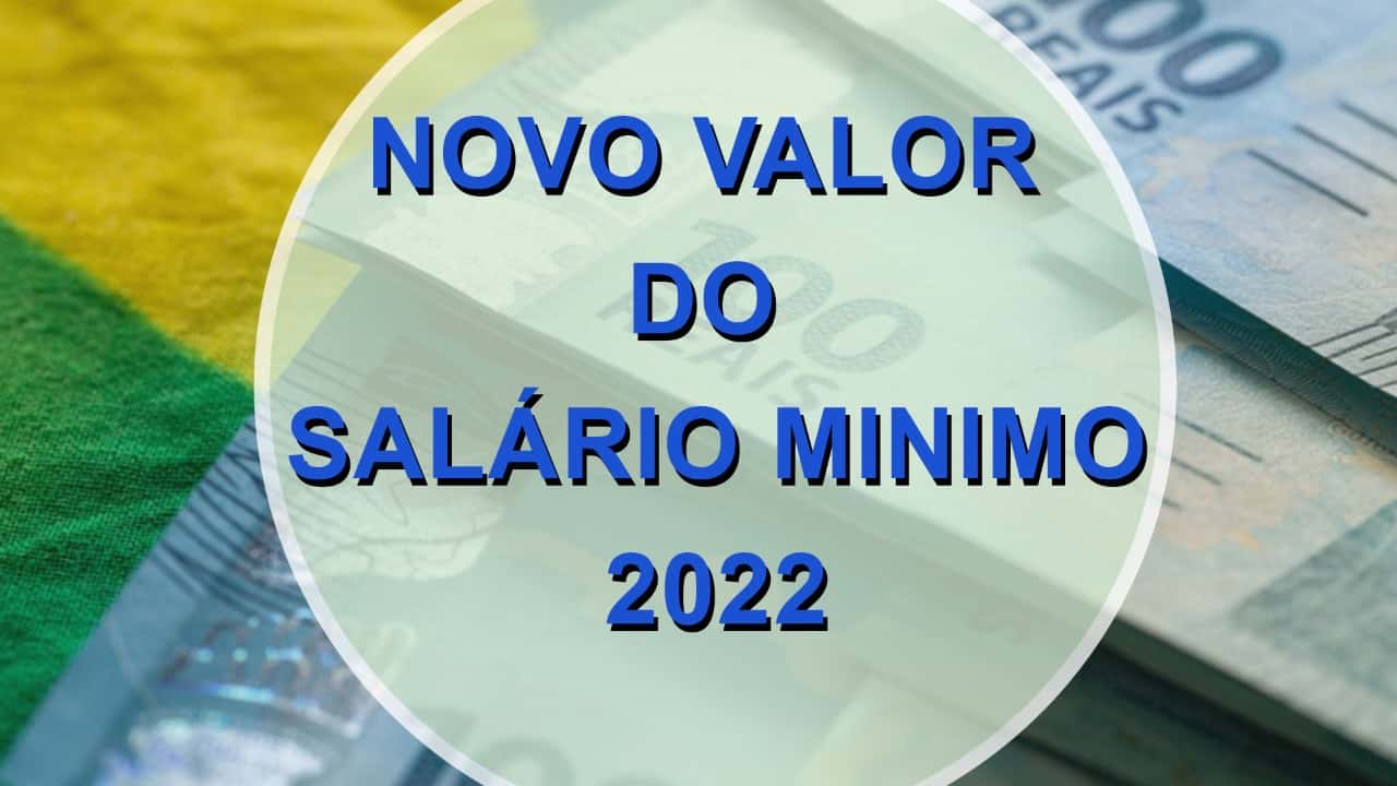 Novo valor do salário mínimo 2022