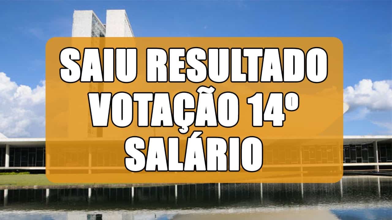 Ocorreu a reunião para aprovação do 14º salário nessa manhã de quarta-feira na Câmara dos Deputados! Confira agora o resultado da votação: