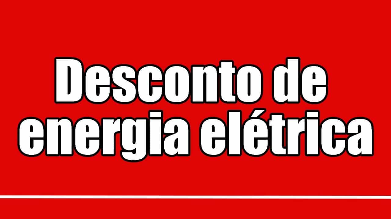 Milhões de Brasileiros vão ser incluídos automaticamente para receber um desconto de energia elétrica! Confira: