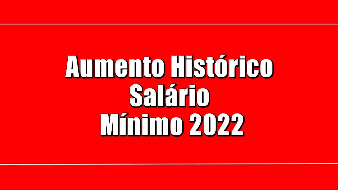 Conforme estimativas da inflação desse ano, o salário mínimo para 2022 poderá ser de R$1.200,00 para os brasileiros! Confira: