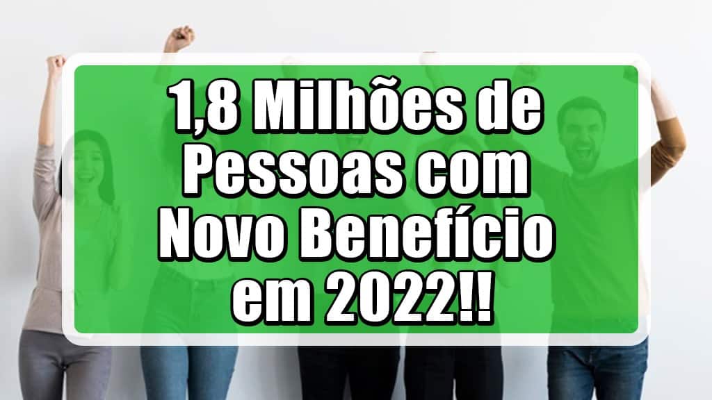 Novo benefício em 2022
