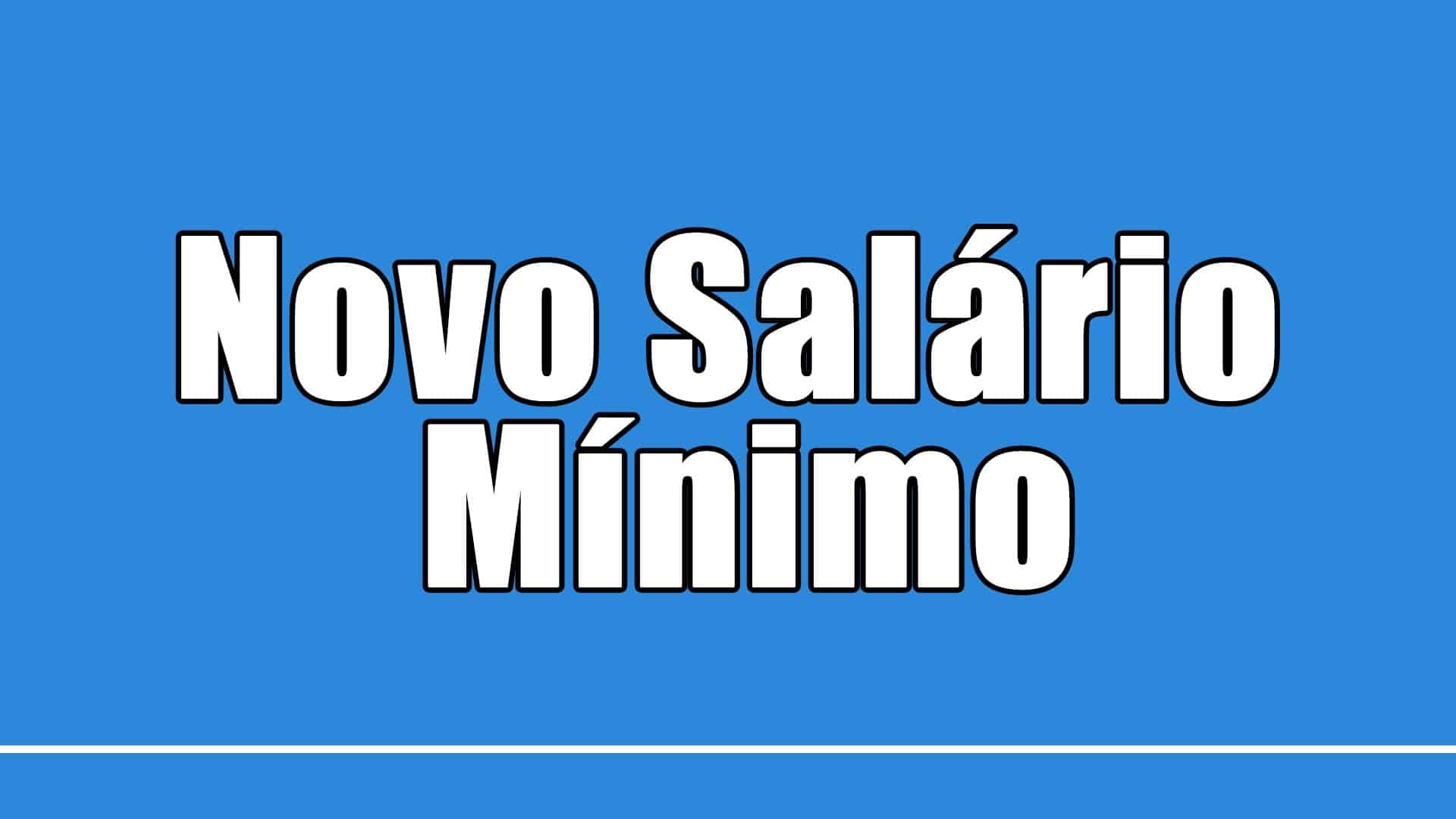 Novo salário mínimo