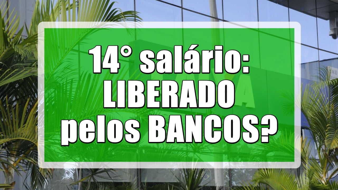 14° salário liberado