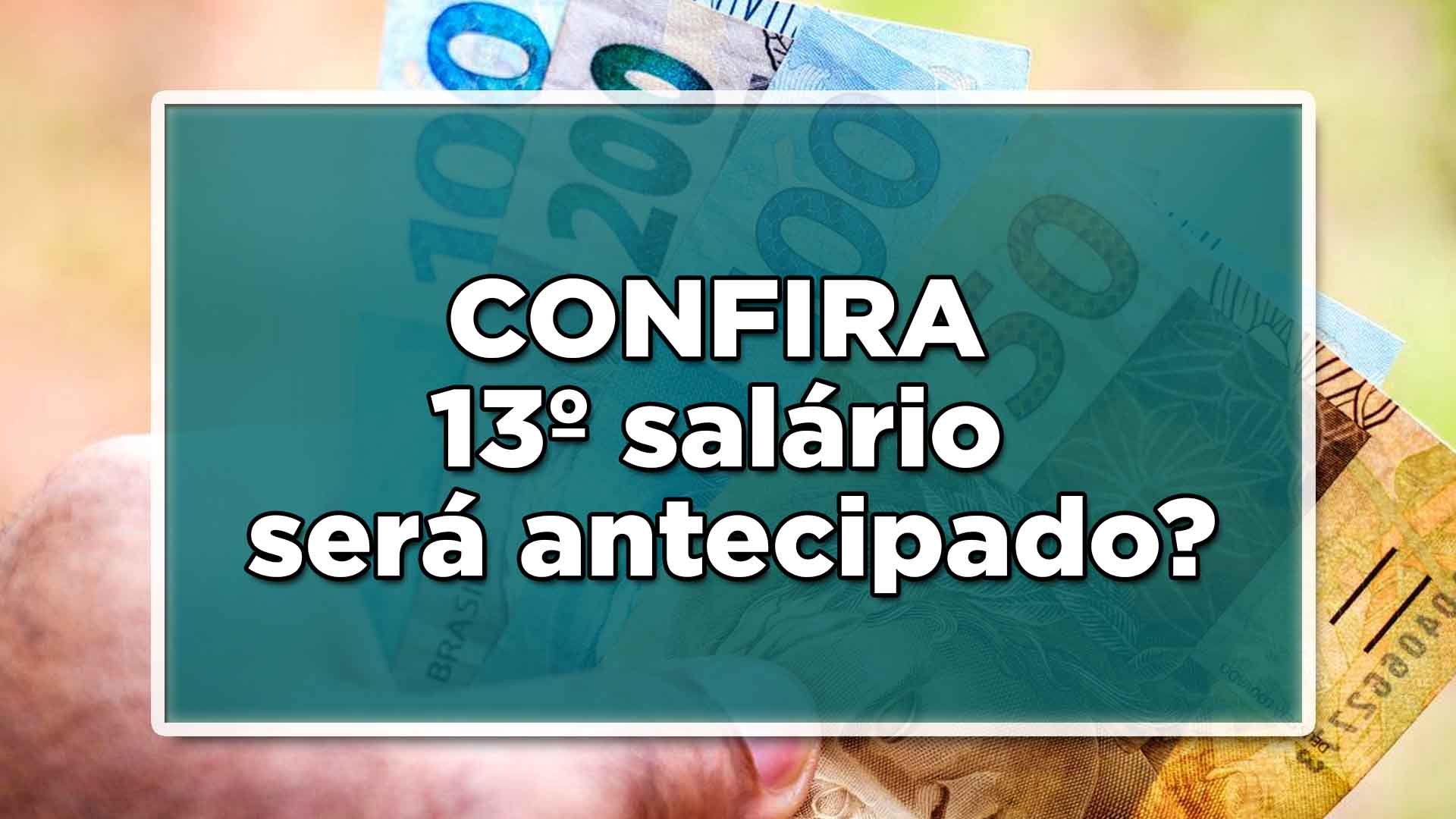 13º salário será antecipado?
