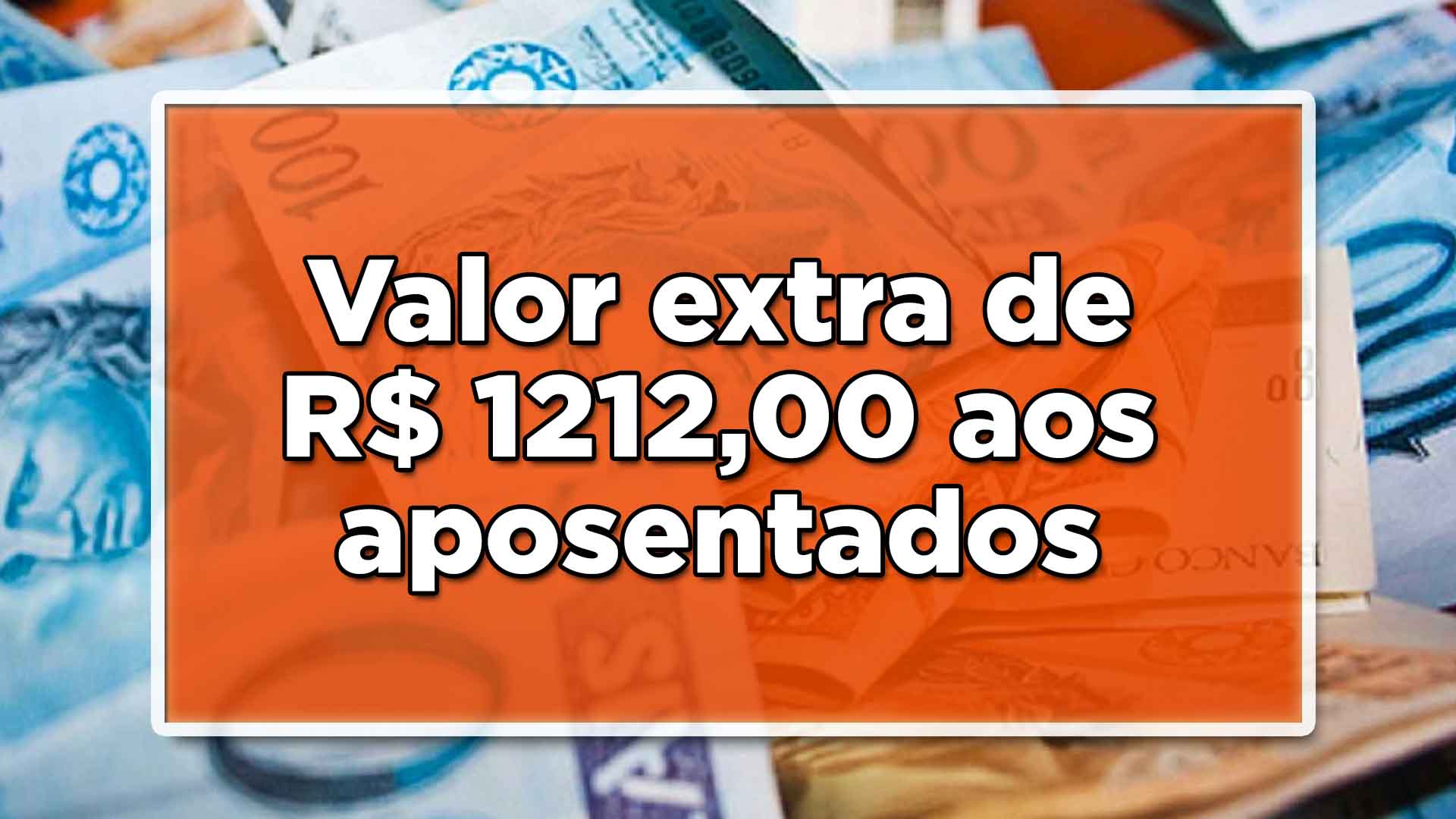 os aposentados vão receber um abono extra