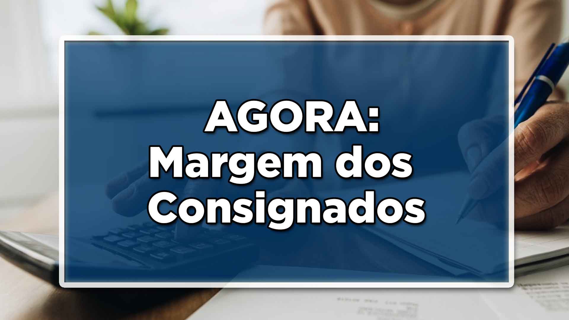margem dos consignados