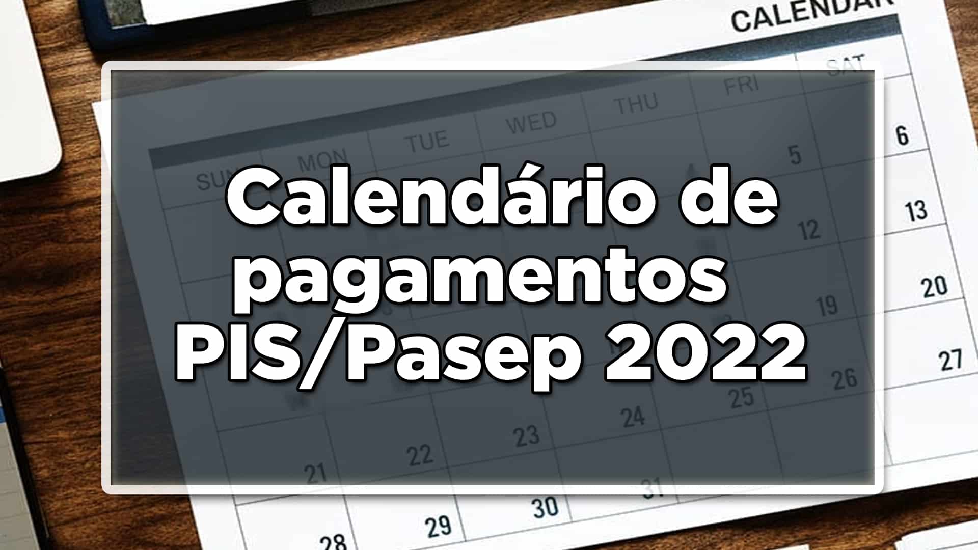 calendario pis/pasep foi disponibilizado