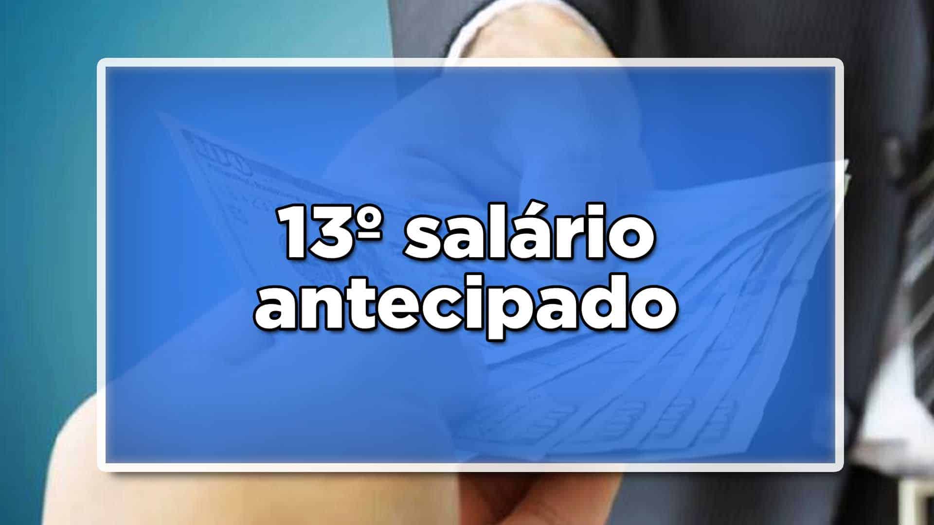 22, foi divulgado que haverá antecipação novamente.