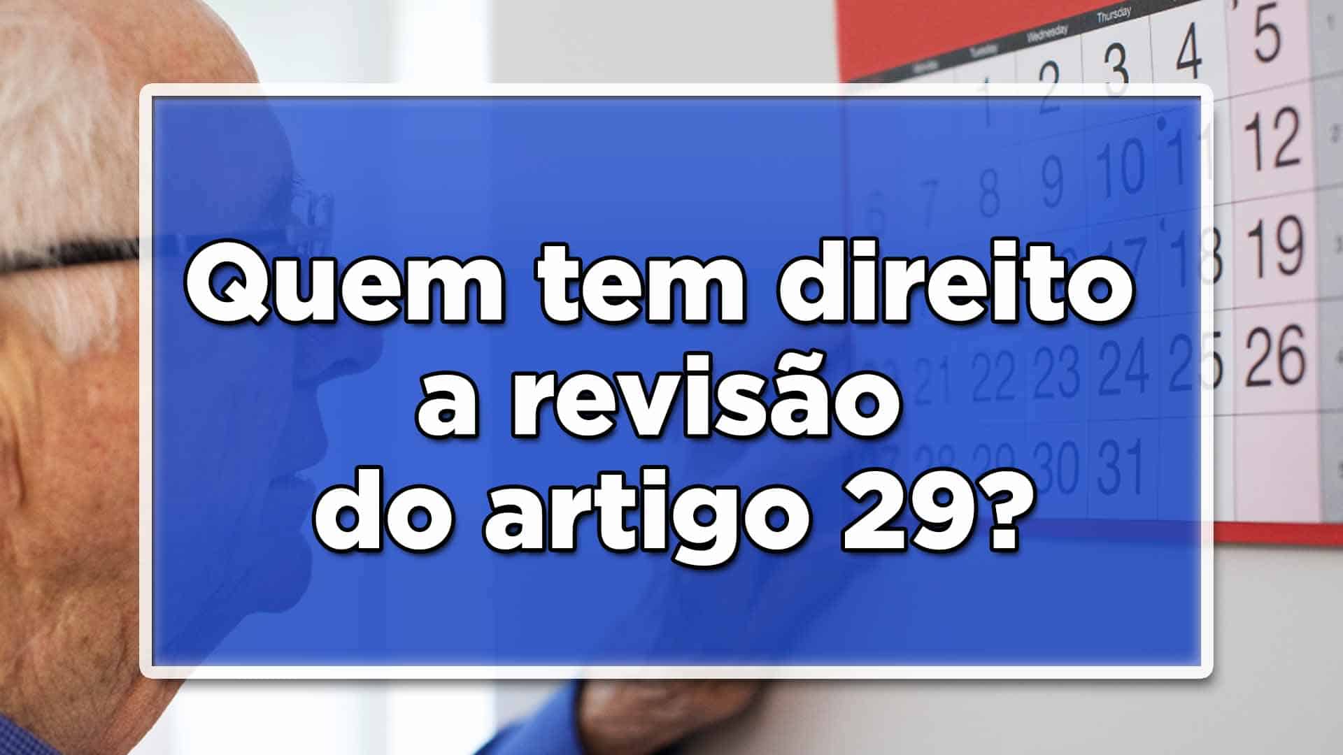 Revisão do artigo 29