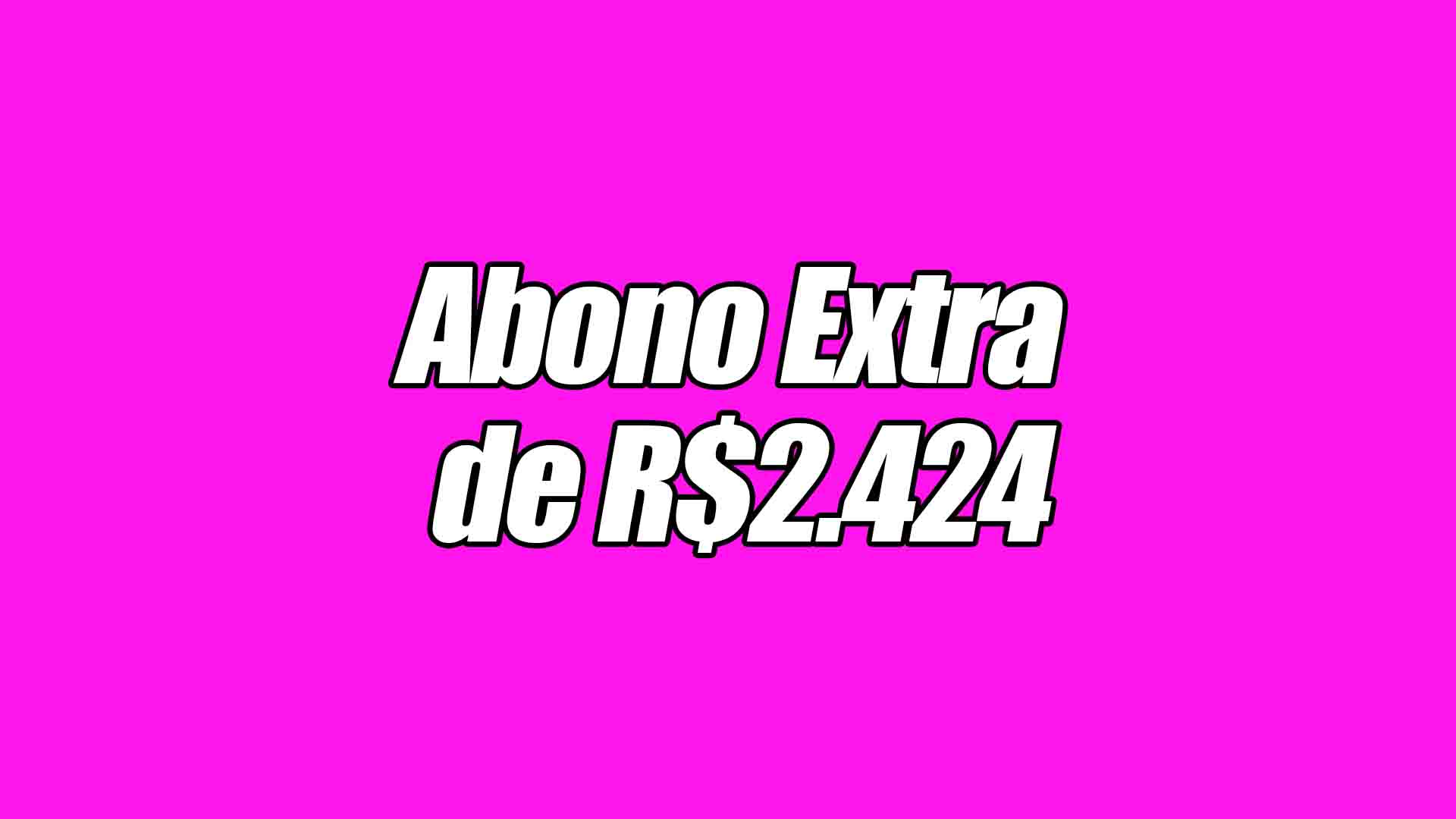 Neste ano de 2022, os aposentados do INSS poderão receber o pagamento de um abono extra no valor de R$2.424! Confira: