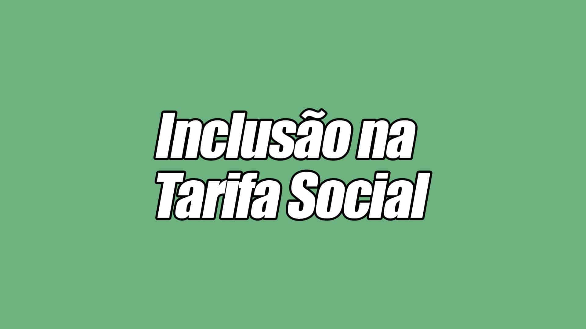 A Tarifa Social já existe há anos, porém, neste ano de 2022, milhares de brasileiros vão ser incluídos automaticamente! Confira: