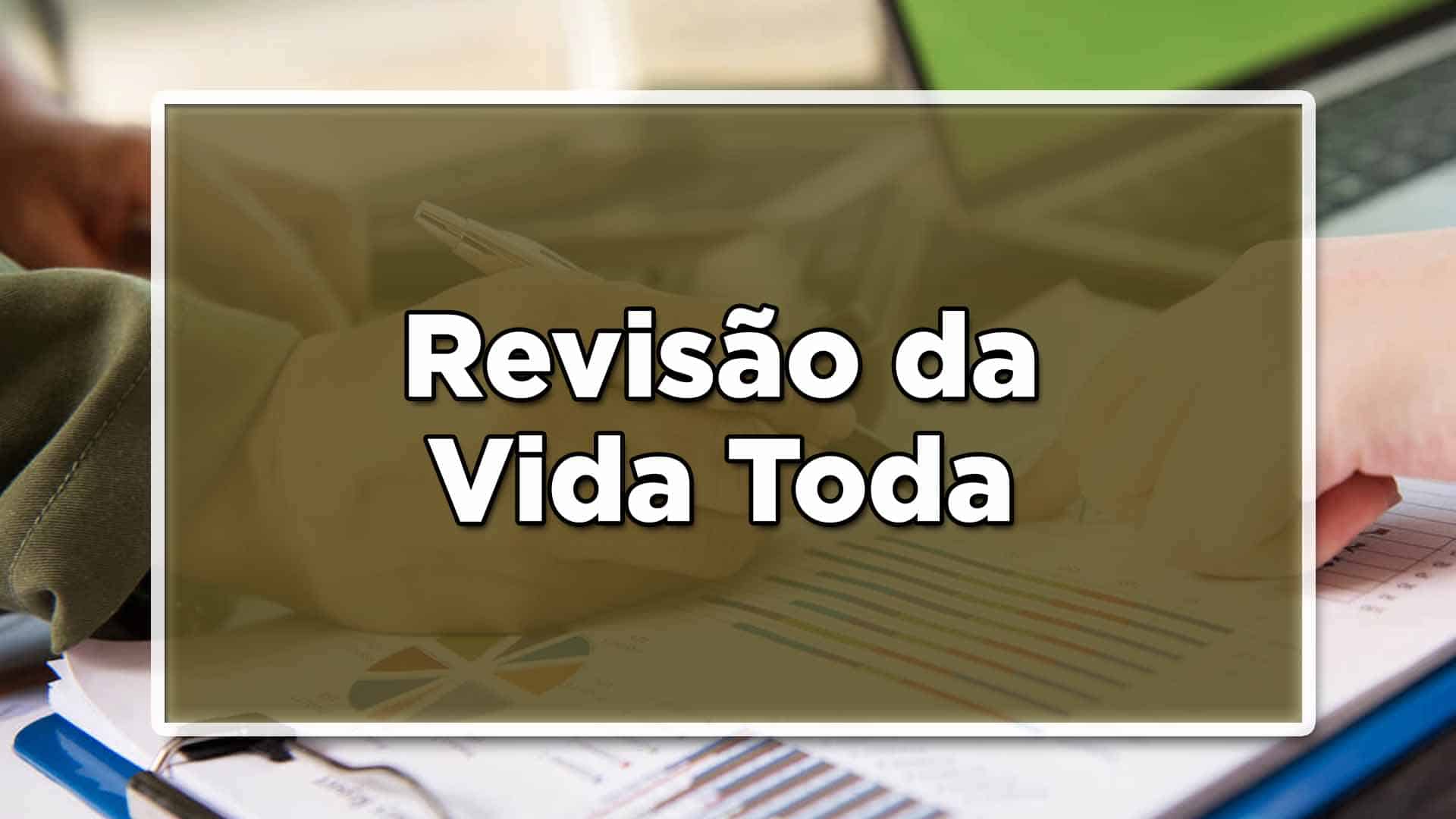 revisão da vida toda