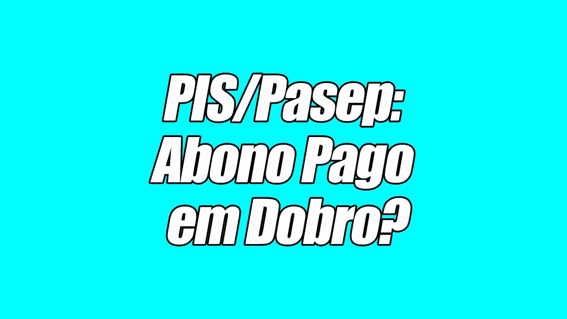 Os pagamentos do abono PIS/Pasep aos trabalhadores será feito no ano de 2022 e algumas novidades foram definidas.