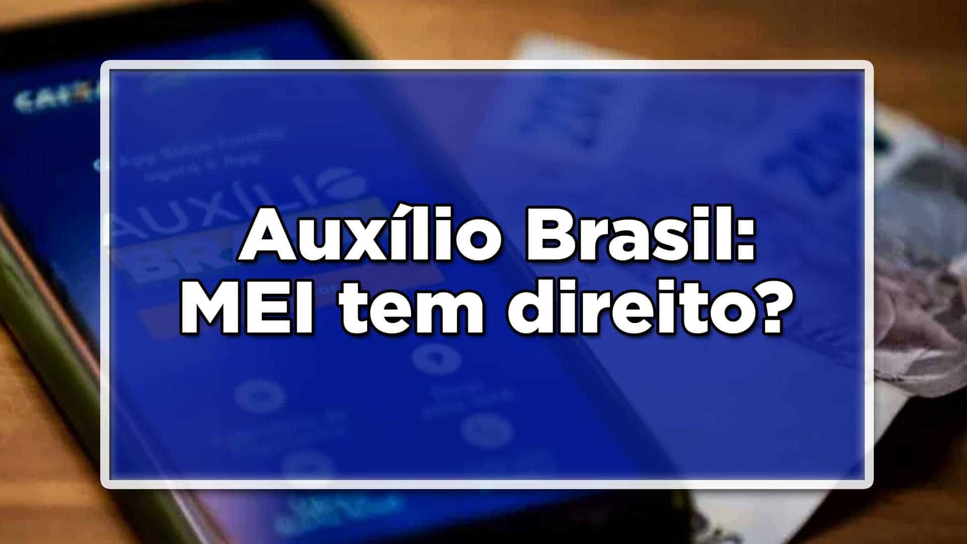 MEI tem direito ao Auxílio Brasil