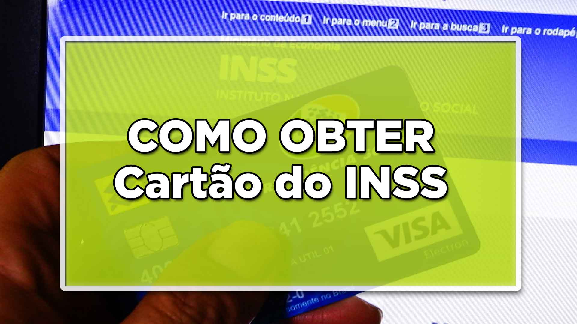 Como obter cartão benefício do INSS
