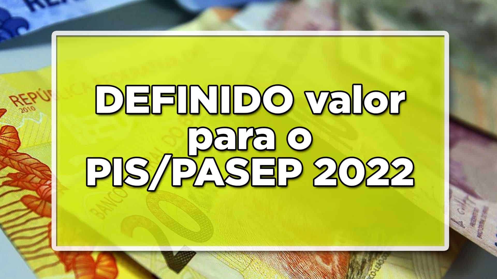 Definido valor PIS/PASEP 2022