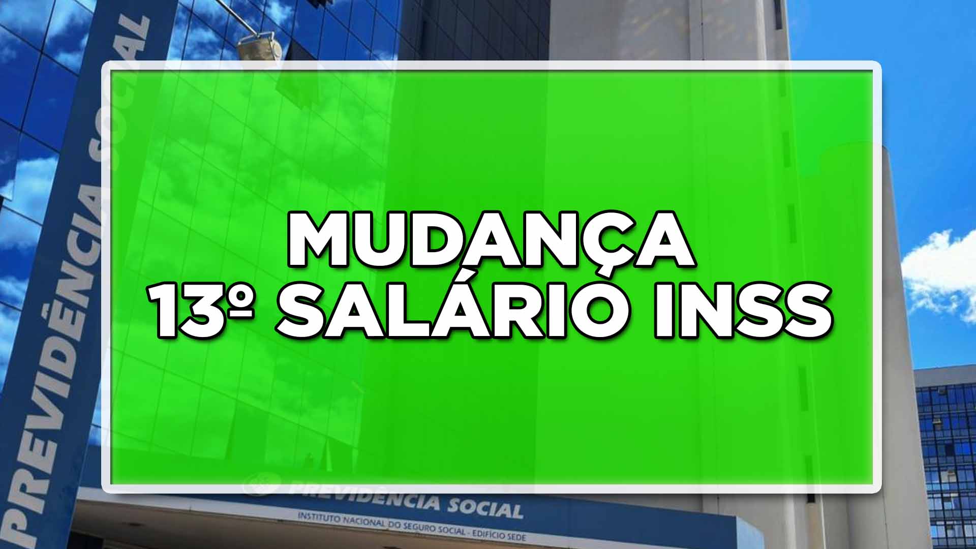 Mudança 13º salário INSS 2022