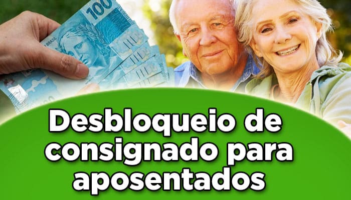 Os aposentados do INSS possuem dúvidas de como podem realizar o desbloqueio de seus benefícios previdenciários em consignados! Confira: