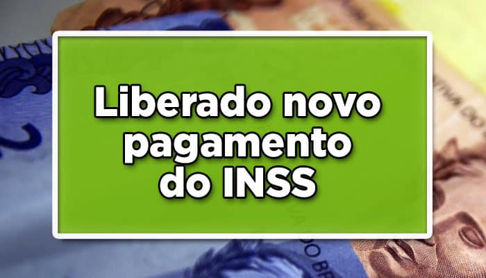 INSS: Liberado novo pagamento acima de R$1212 para os segurados