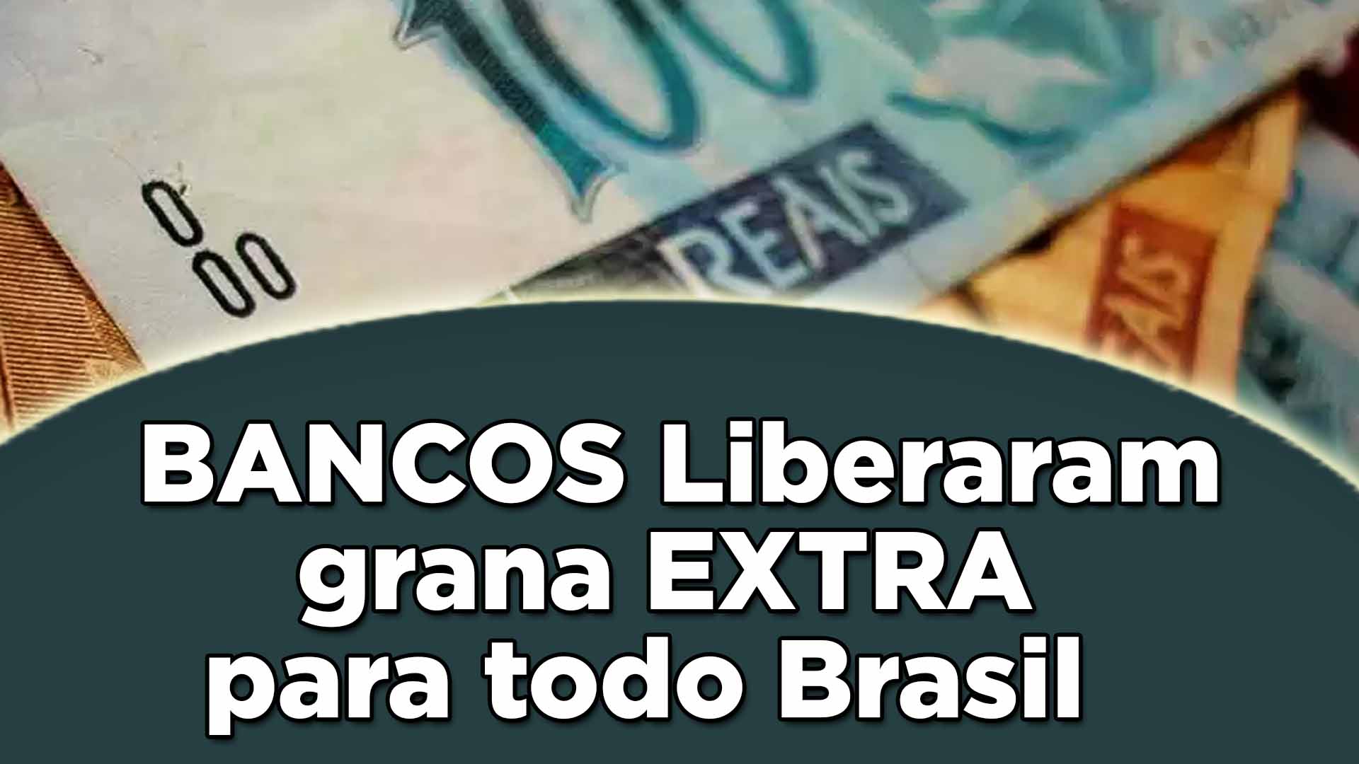 Banco Central, bancos liberam grana extra para todo Brasil