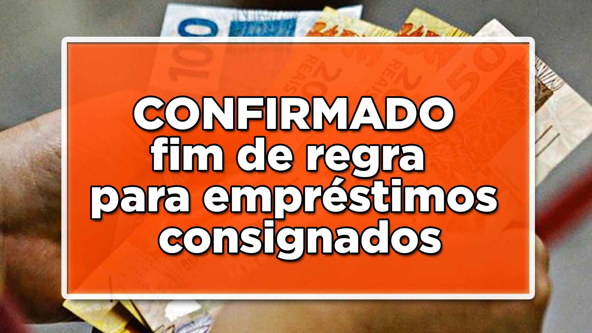 Confirmado fim de regra para empréstimos consignados