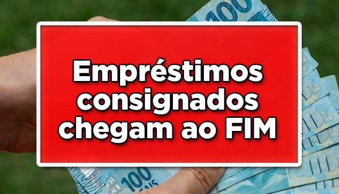 Empréstimos consignado do INSS chegam ao fim