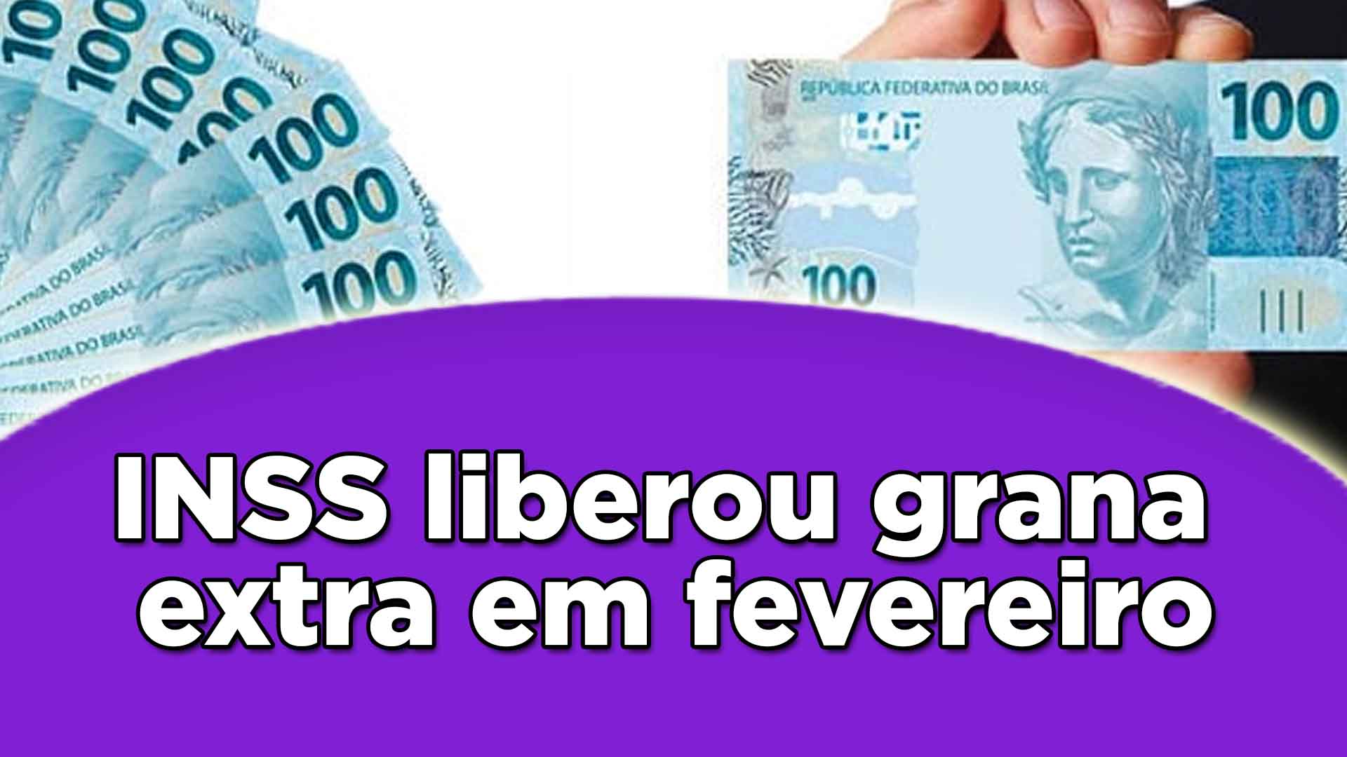 INSS liberou grana extra em fevereiro
