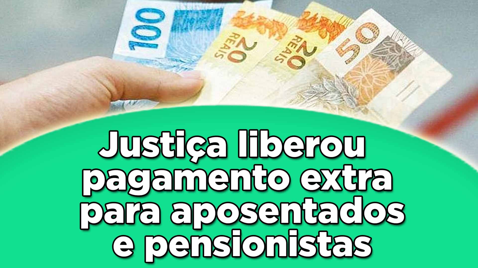 Justiça libera pagamento extra para aposentados e pensionistas