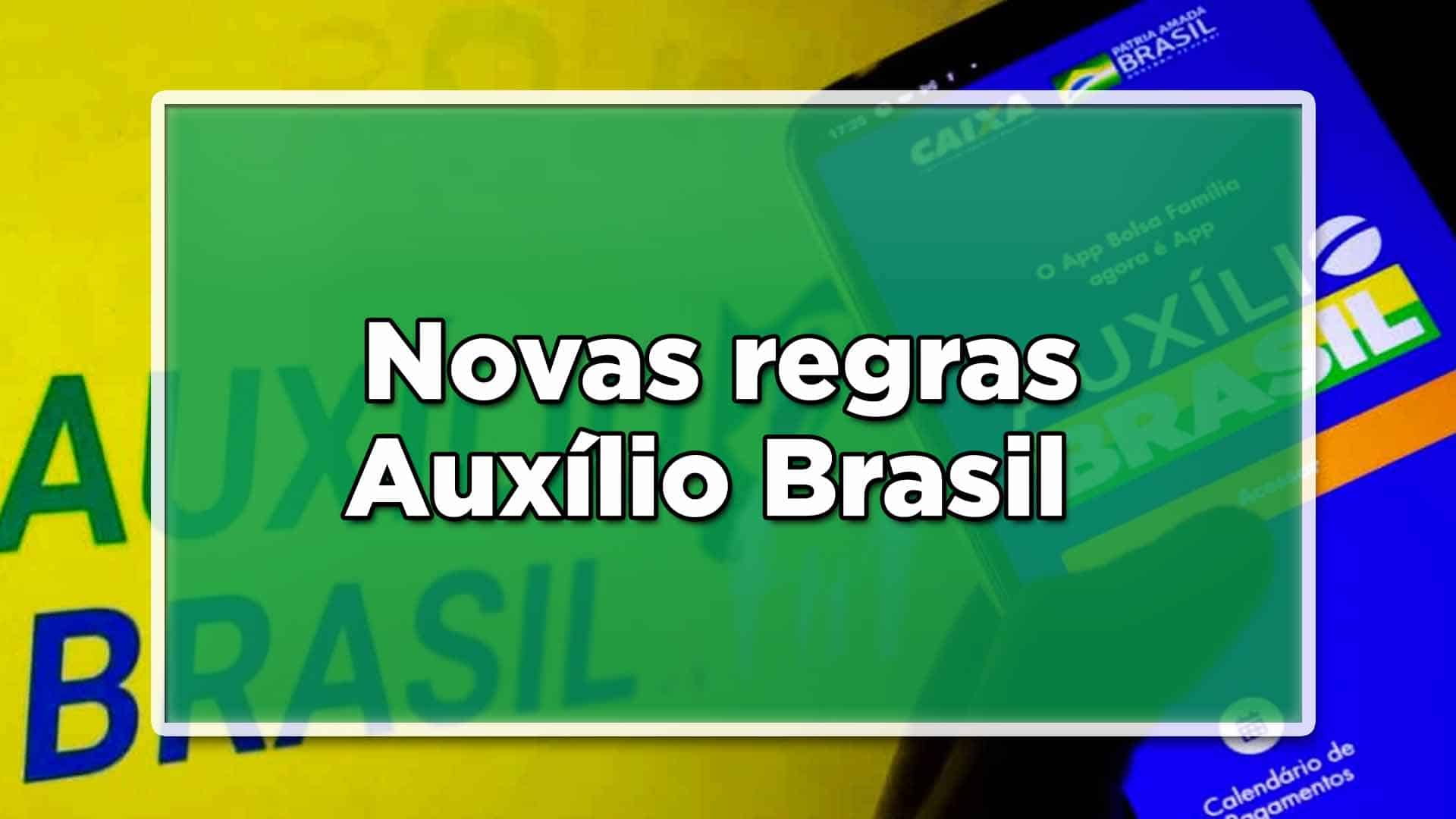 Entenda as novas regras do Auxílio Brasil