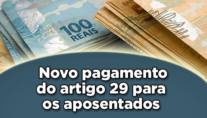 Novo pagamento do artigo 29 para os aposentados