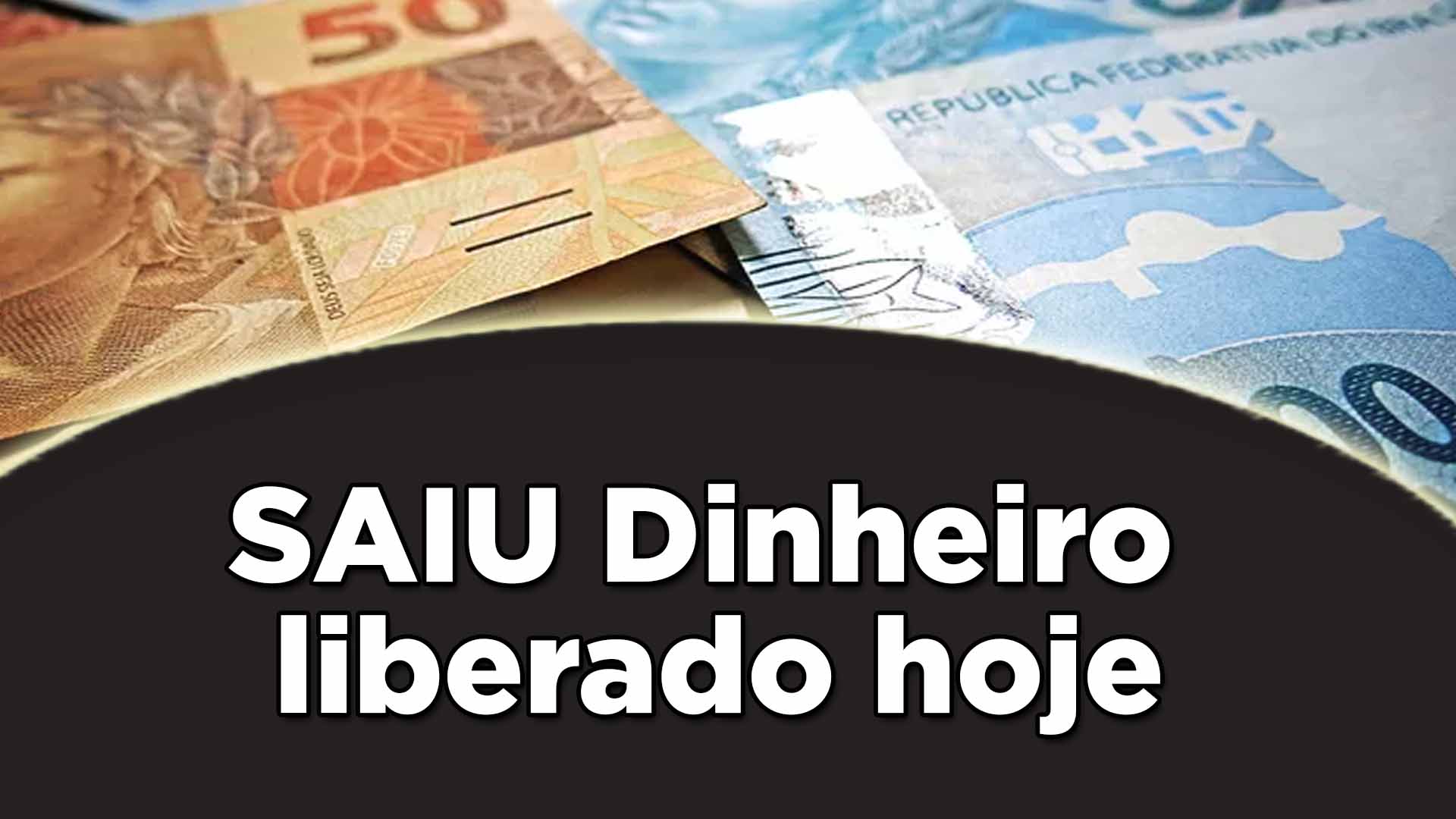 Banco Central, saiu dinheiro liberado hoje