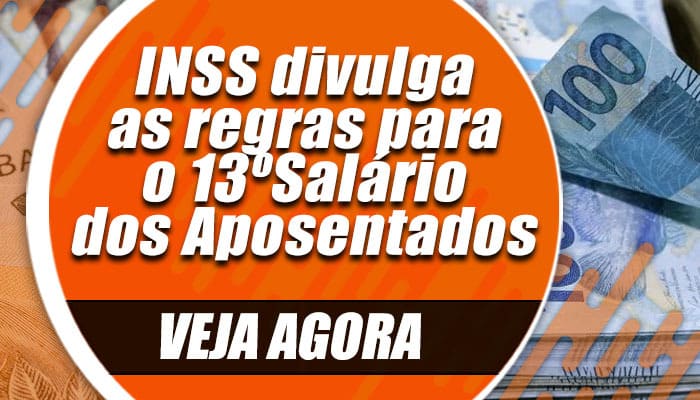13° Salário dos aposentados: INSS divulga as regras de liberação e calendário oficial