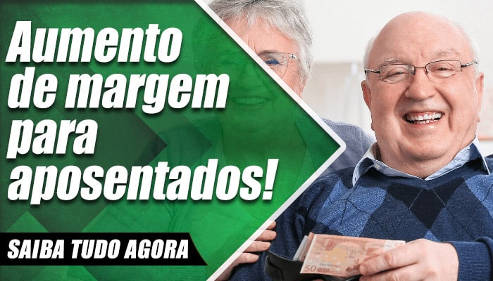 Aposentados, pensionistas e outros grupos, vão ter aumento na margem consignável para os empréstimos consignados neste ano de 2022. Confira:
