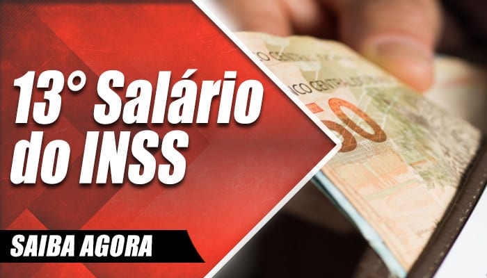 INSS: 13° Salário do INSS foi antecipado confira as datas e valores