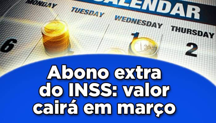 Benefício chuva antecipado: abono extra do inss cairá em março