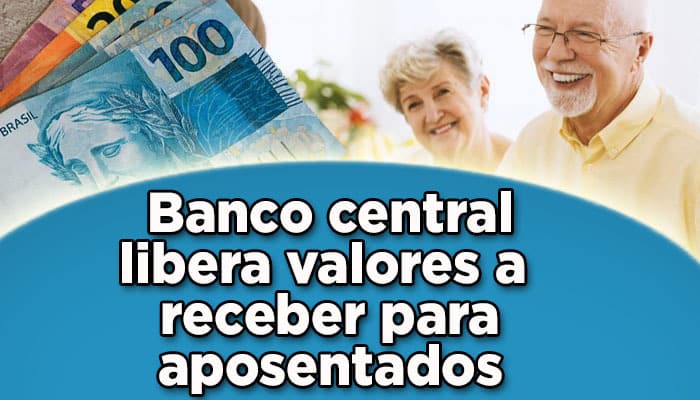 Banco Central libera valores a receber para aposentados