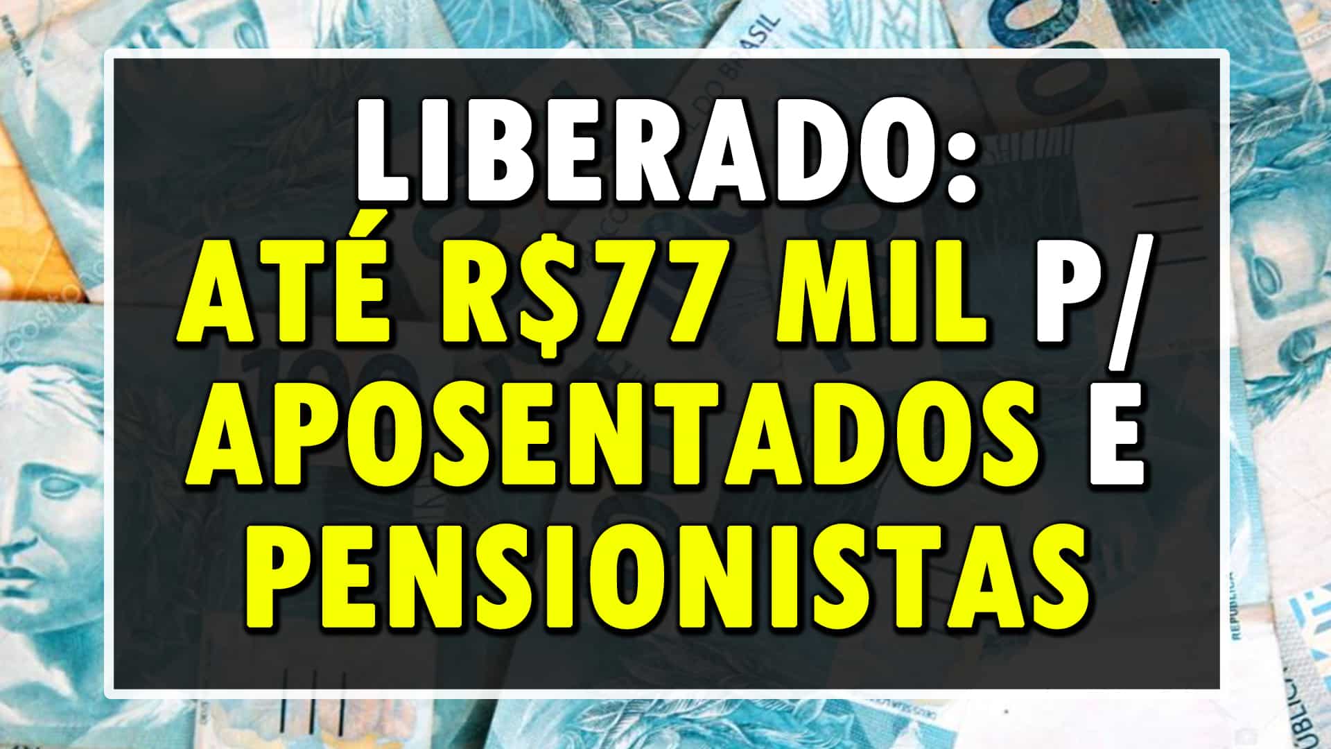 77 mil para aposentados