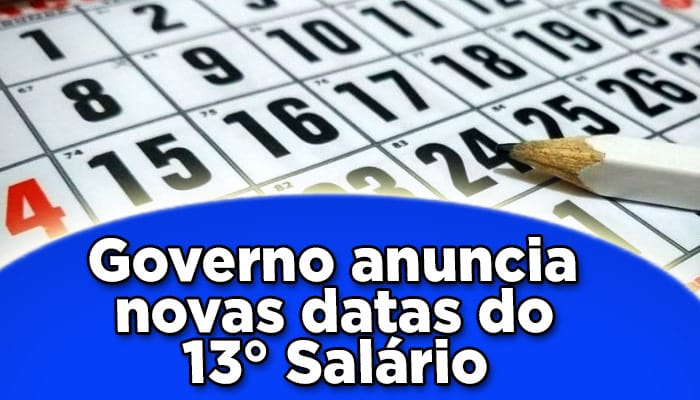 Governo anuncia novas datas do 13º salário