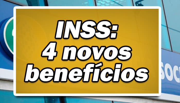 INSS libera pagamento de 4 novos benefícios