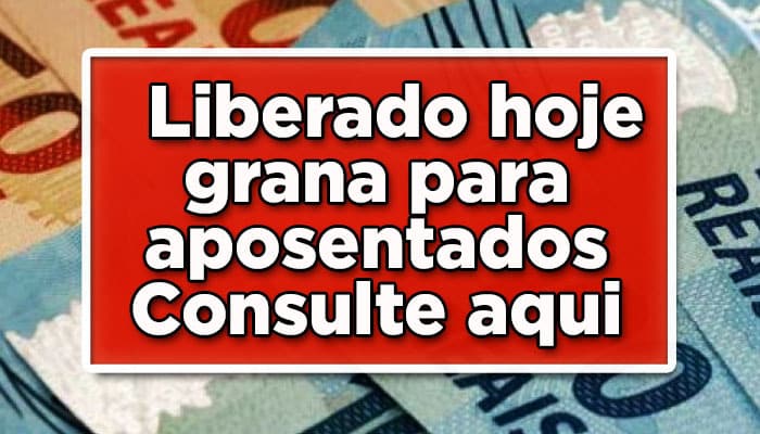 Banco Central: liberado hoje Grana para aposentados