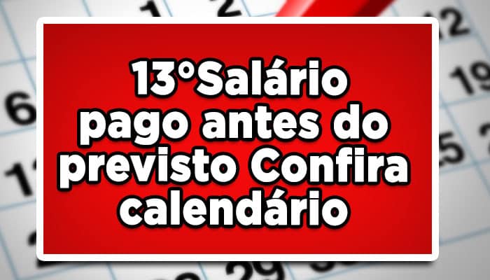13º salário INSS pago antes do previsto: confira calendário