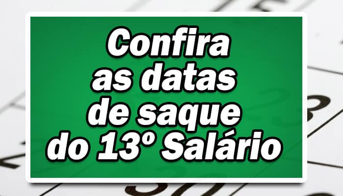 Pagamento do 13° Salário se aproxima: Confira as datas de saque
