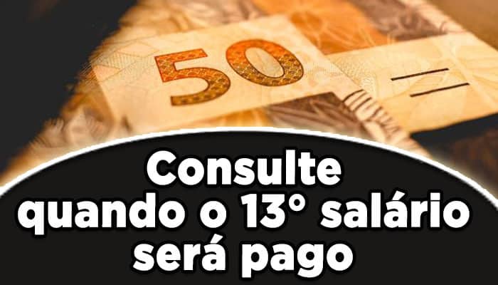 Consulte quando o 13° salário será pago! Veja as datas