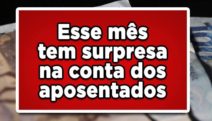 INSS tem ótima notícia: Surpresa na conta dos aposentados
