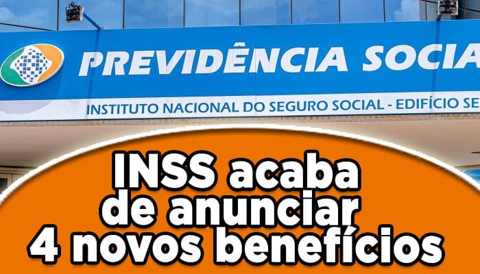 INSS acaba de anunciar 4 novos benefícios