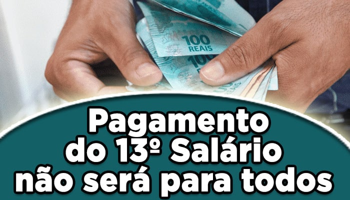 Saiu mudança no 13° salário e pagamento não será para todos