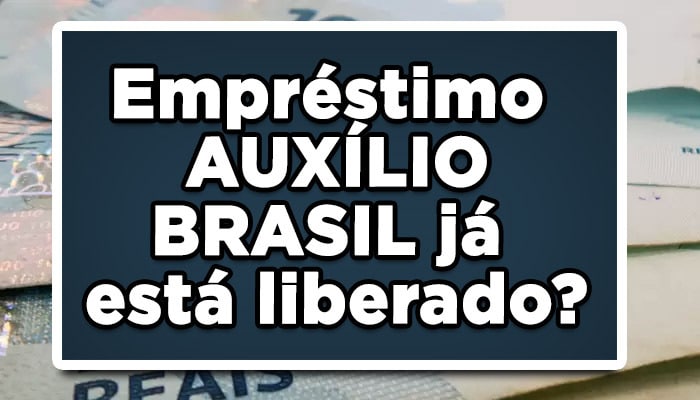 Empréstimo auxílio brasil