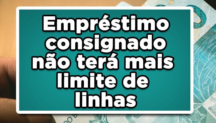 limite de linhas emprestimo consignado