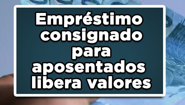 Empréstimo consignado para aposentados libera valores